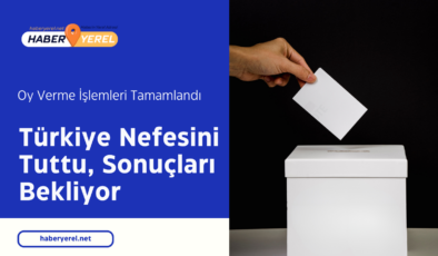 SON DAKİKA: Türkiye’de Yerel Seçimlerde Oy Verme İşlemi Tamamlandı: Seçim Yasakları Devam Ediyor