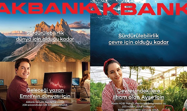 Akbank: “Sürdürülebilirlik İnsan İçin, Hepimiz İçin”