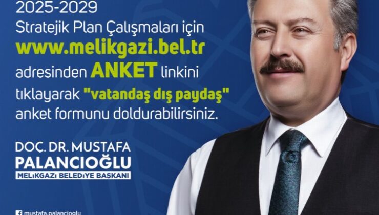 Melikgazi’den, “5 yıllık stratejik plan için vatandaş anketi”