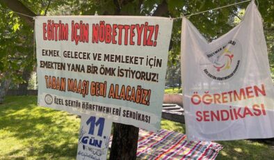 Özel Sektör Öğretmenleri Sendikası ‘Eğitim Nöbeti’nin 11. Gününde!