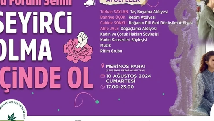 Osmangazi’den Bursa Kadın ve Yaşam Forumu