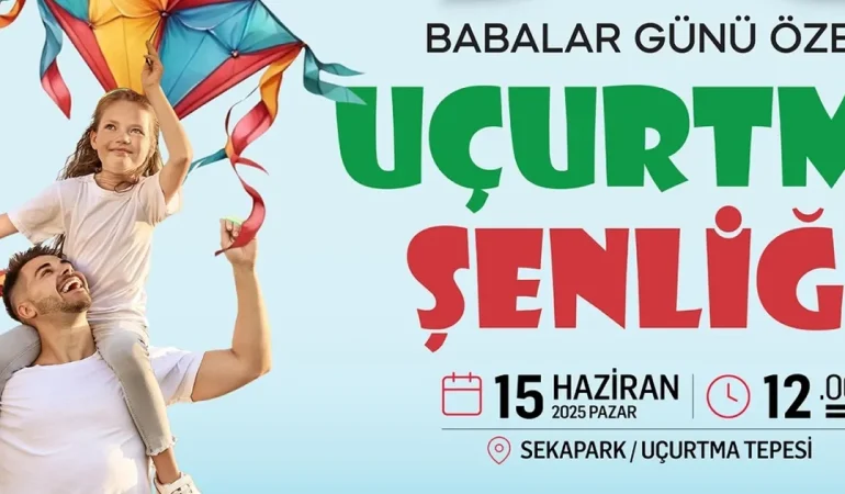 Sekapark’ta uçurtmalar babalar için uçacak
